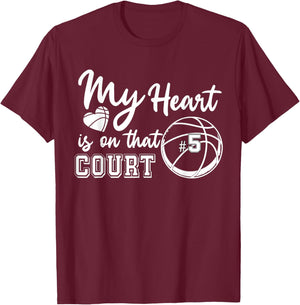 My Heart is On That Court Number 5 Basketball High School T-Shirt - T-Shirt | Maroon