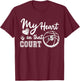 My Heart is On That Court Number 5 Basketball High School T-Shirt - T-Shirt | Maroon