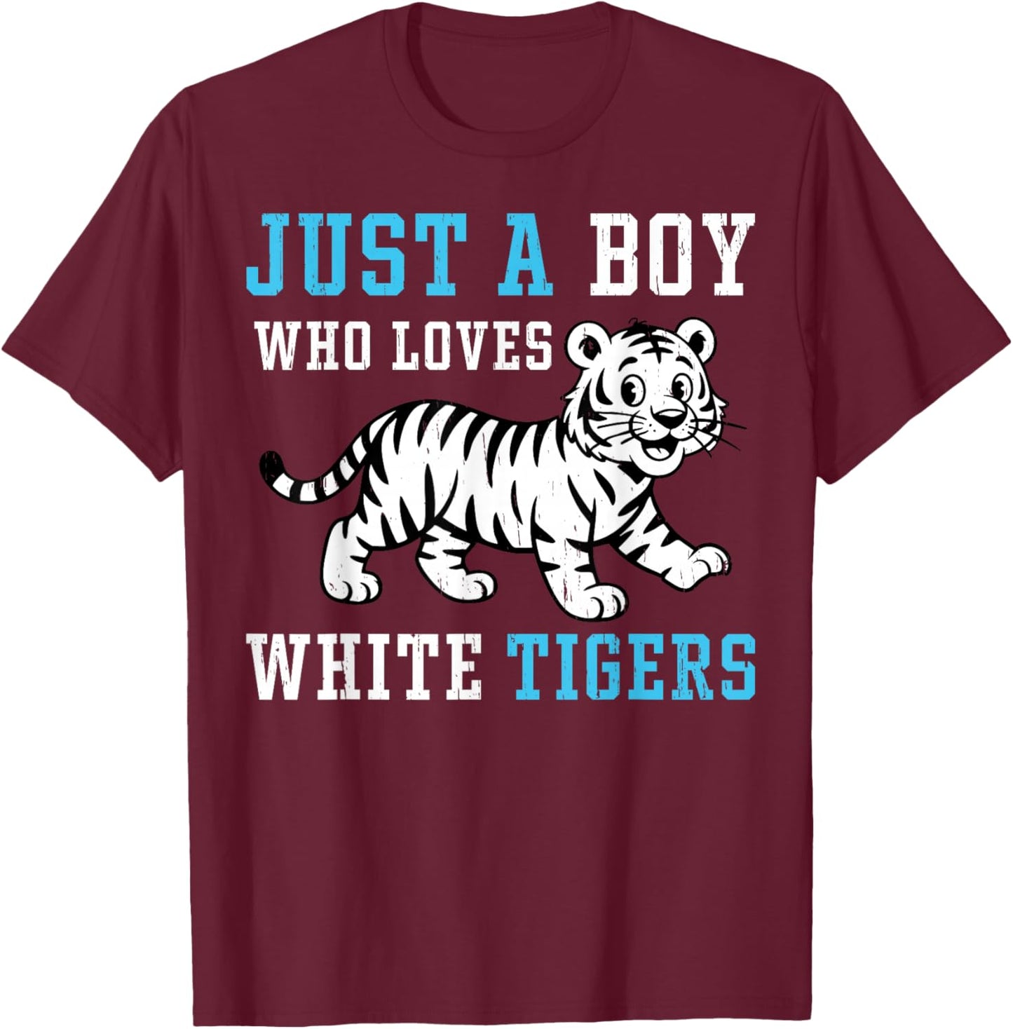 Just A Boy Who Loves White Tigers Big Cat Lover T-Shirt - T-Shirt | Maroon