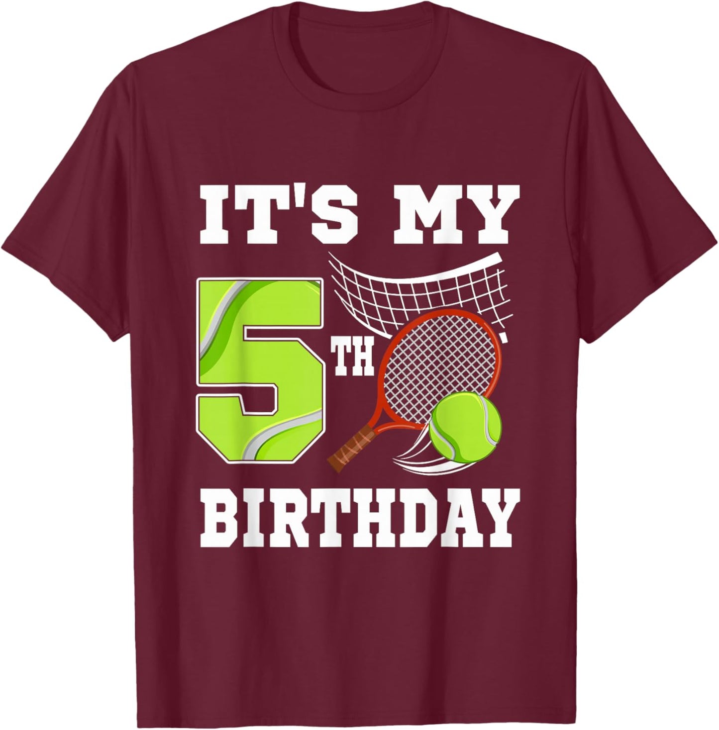 It's My 5th Birthday 5 Year Old Birthday Tennis Player T-Shirt - T-Shirt | Maroon