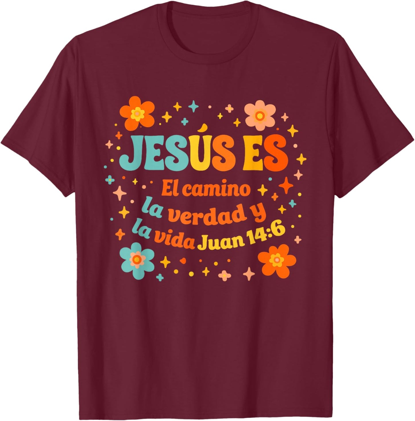 Christian Spanish Espanol Bilingual Christ Bible Verse T-Shirt - T-Shirt | Maroon