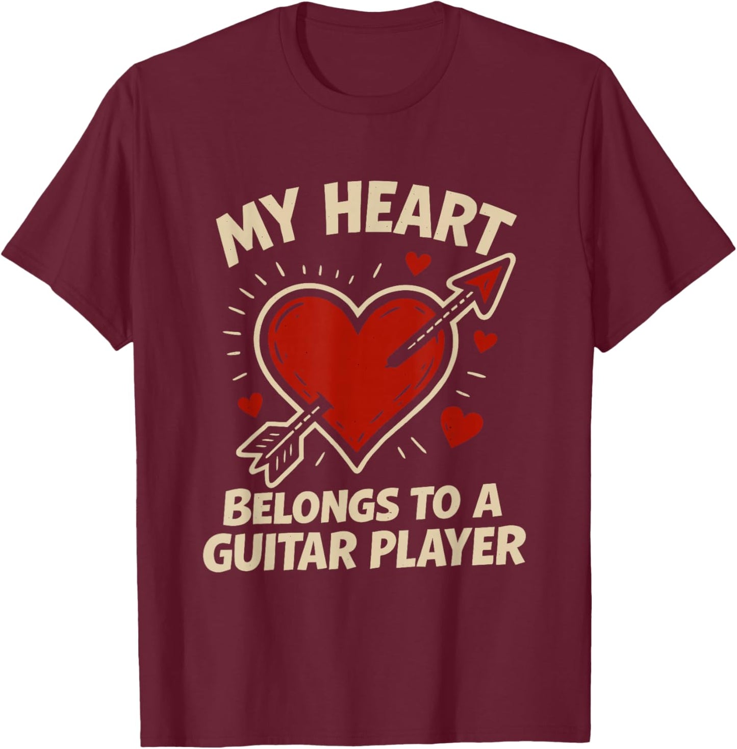 My Heart Belongs to A Guitar Player T-Shirt - T-Shirt | Maroon