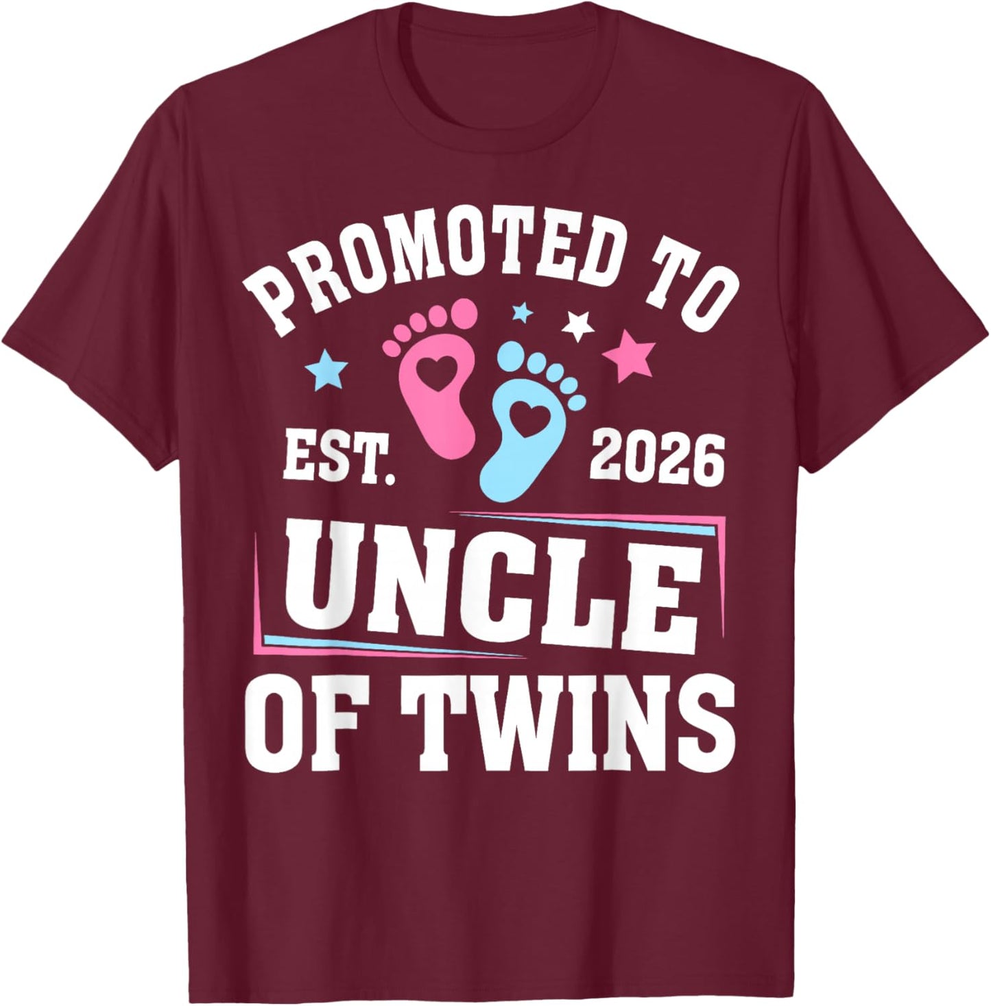 Promoted to Uncle Est 2026 of Twins Gender Reveal T-Shirt - T-Shirt | Maroon