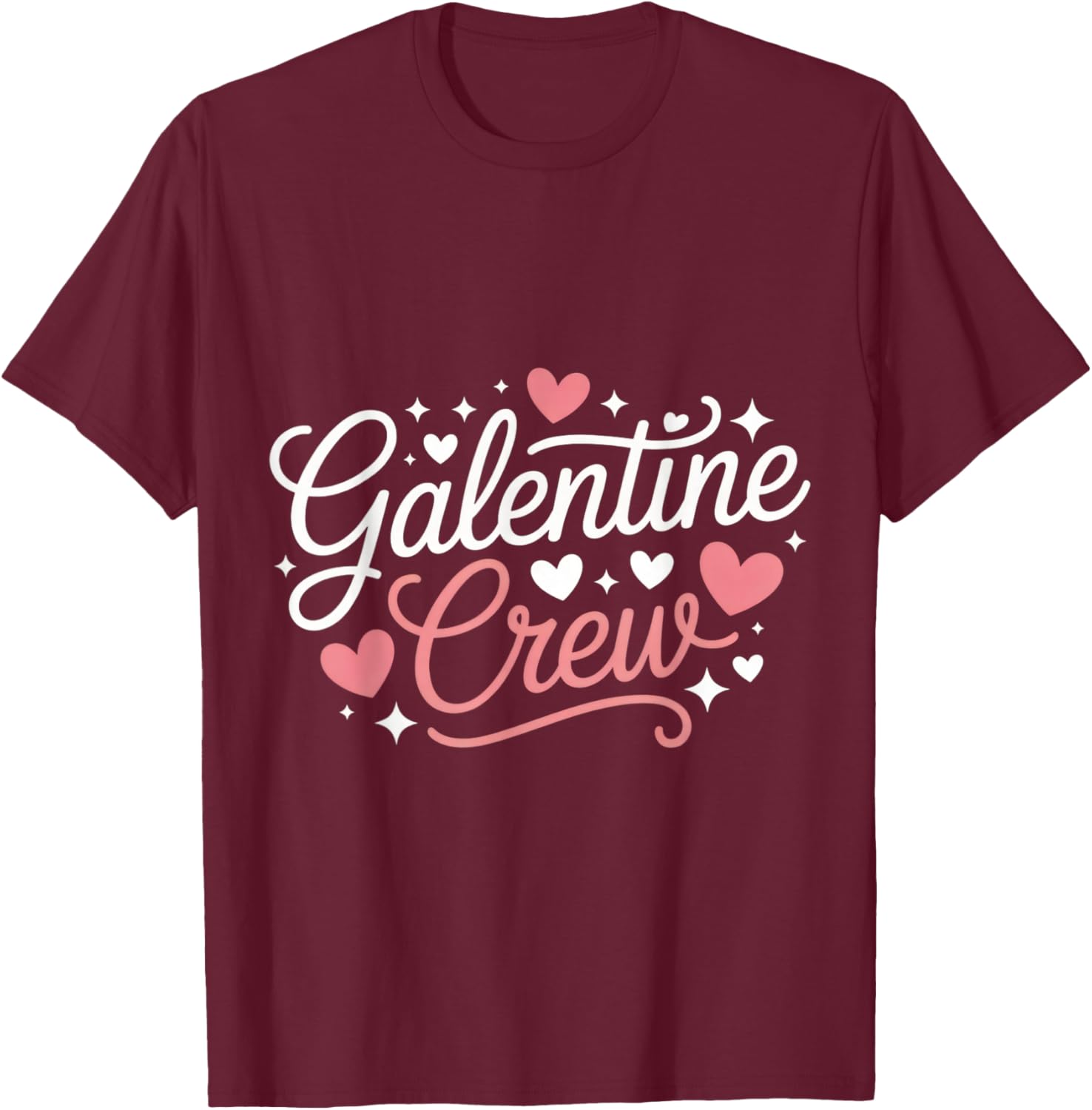 Galentine Crew Ladies' Night Fun Chill Vibes Party T-Shirt - T-Shirt | Maroon