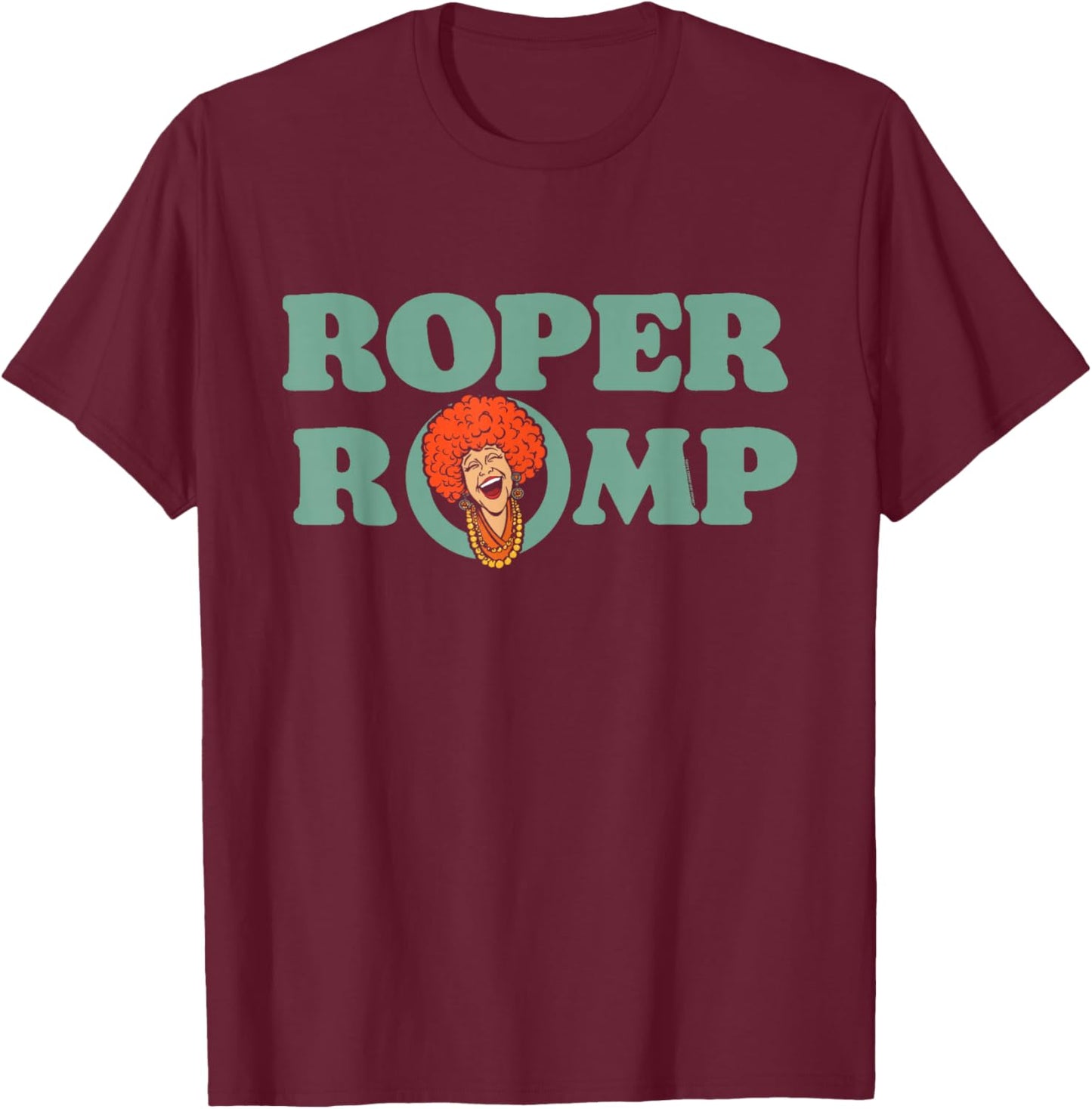 Roper Romp Mrs Roper Three's Company Typography 80s T-Shirt - T-Shirt | Maroon