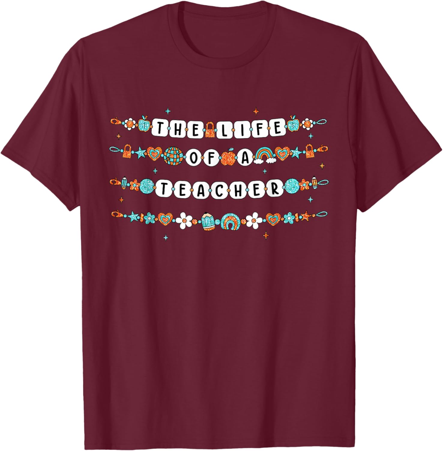 The Life of A Teacher Friendship Bracelets Elementary School T-Shirt - T-Shirt | Maroon