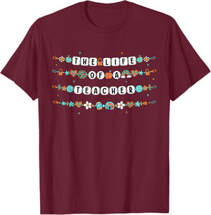 The Life of A Teacher Friendship Bracelets Elementary School T-Shirt - T-Shirt | Maroon