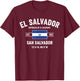 El Salvador Flag San Salvador Coordinates 1821 T-Shirt - T-Shirt | Maroon