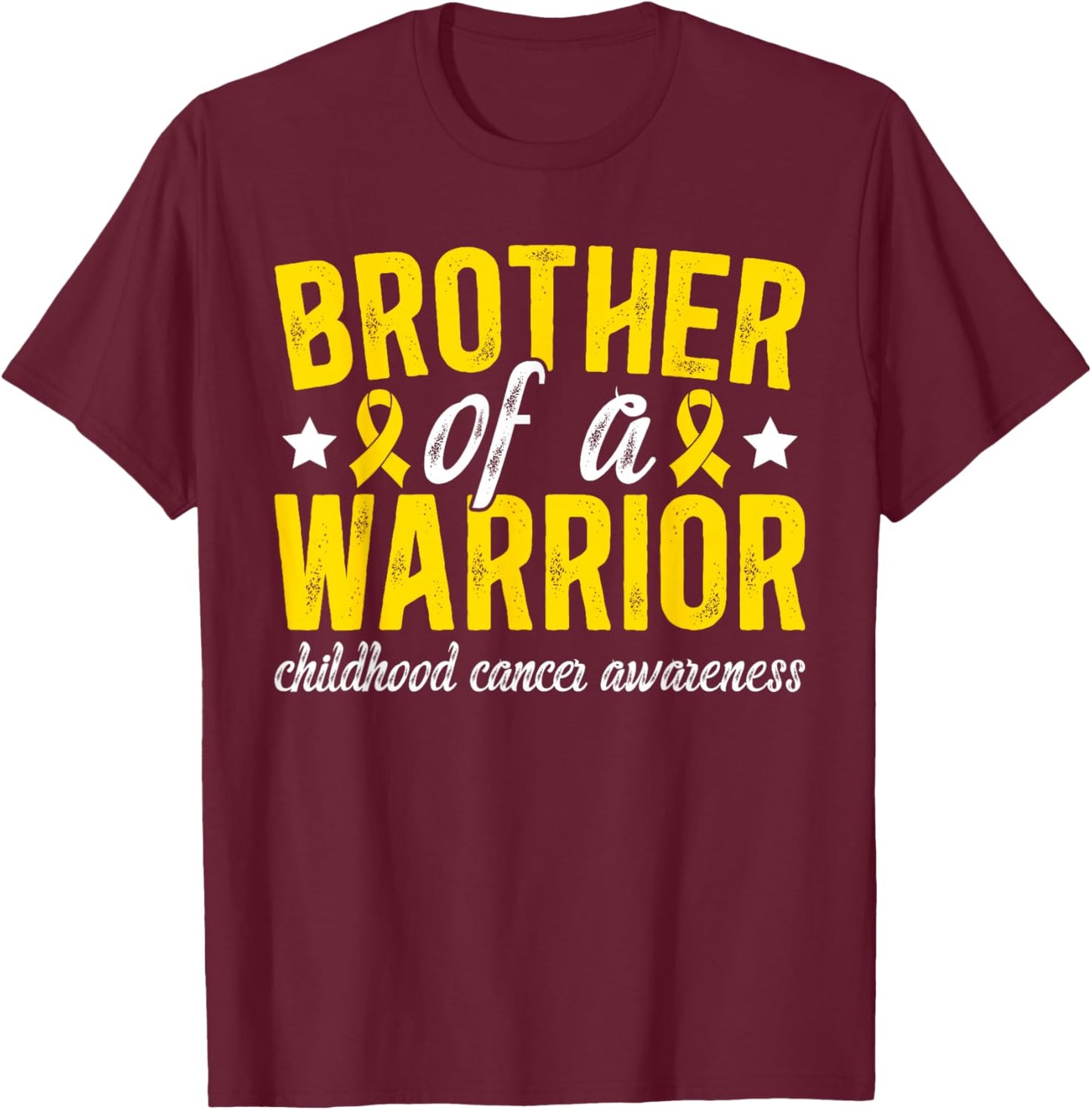 Childhood Cancer Brother of A Childhood Cancer Warrior T-Shirt - T-Shirt | Maroon