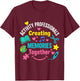 Activity Professionals Week Activity Coordinator Day Team T-Shirt - T-Shirt | Maroon