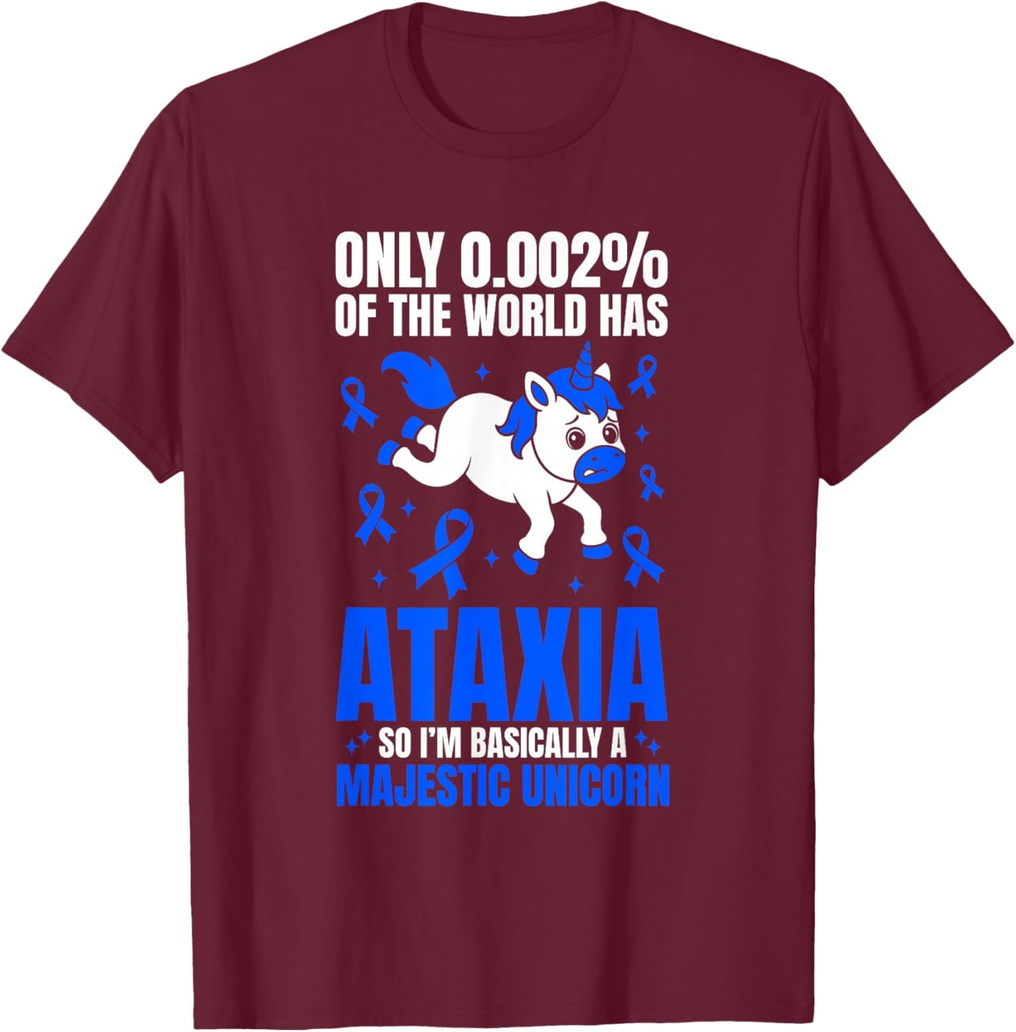 Funny Ataxia Warrior Cerebellar Ataxia Majestic Unicorn T-Shirt - T-Shirt | Maroon