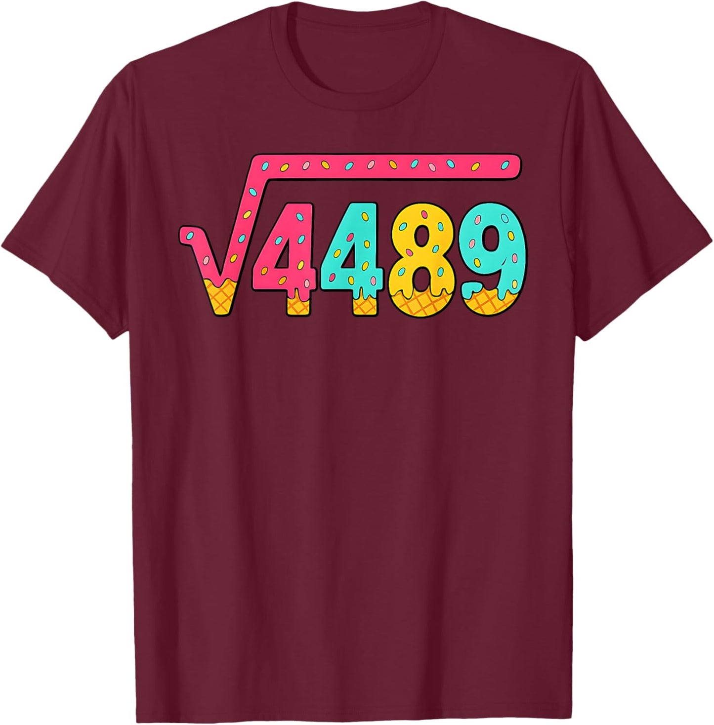 Funny Math Teacher Student 4489 Slang Six Seven 67 Ice Cream T-Shirt - T-Shirt | Maroon