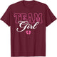 Team Girl Gender Reveal Party Baby Announcement Family T-Shirt - T-Shirt | Maroon