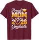 Proud Mom of A Class of 2026 Graduate Mom Graduation Party T-Shirt - T-Shirt | Maroon