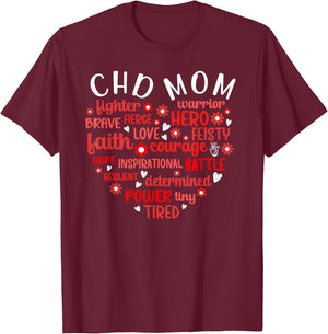 CHD Mom Heart Congenital Heart Disease Mom CHD Awareness T-Shirt - T-Shirt | Maroon