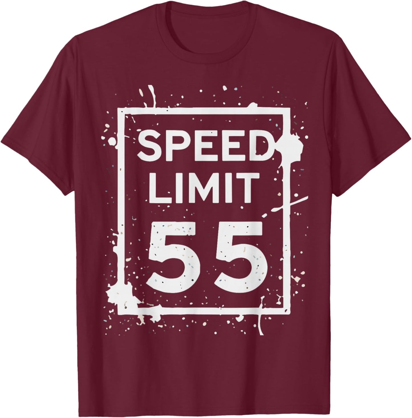 Vintage Speed Limit 55 Shirt, Funny 55th Birthday Road Sign T-Shirt - T-Shirt | Maroon
