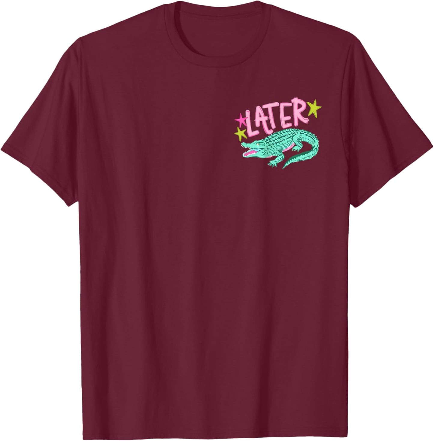 (2 Side) Alligator Southern After While Crocodile Summer T-Shirt - T-Shirt | Maroon