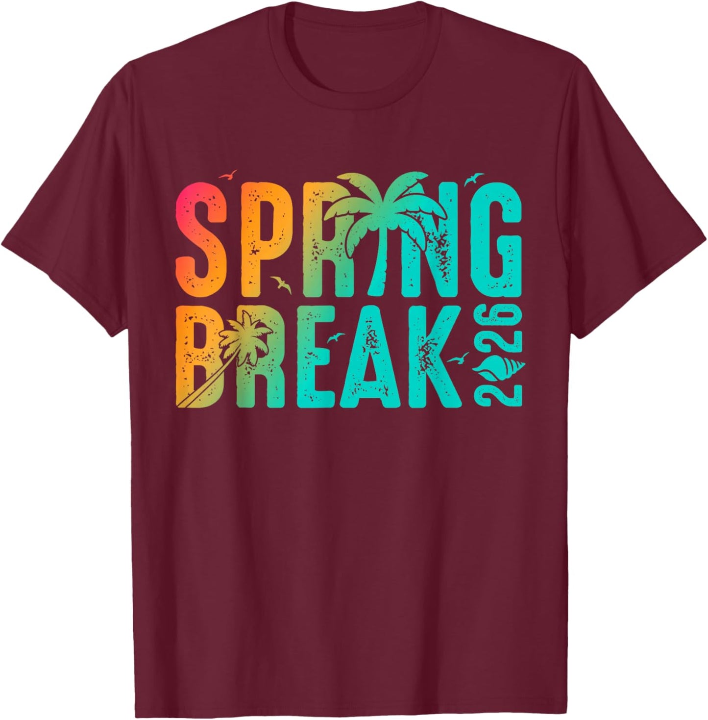 Vintage Spring Break 2026 Vacation Beach Family Friend Trip T-Shirt - T-Shirt | Maroon