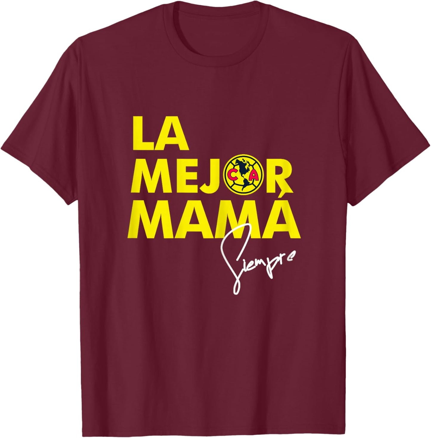 Club America – The Best Mom T-Shirt - T-Shirt | Maroon