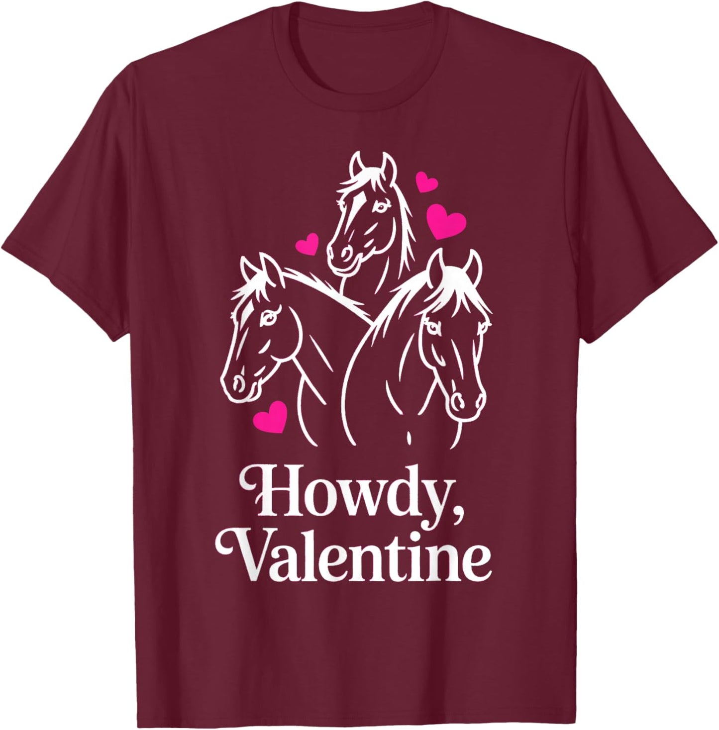 Howdy Valentine Cute Horses Valentines´s Day T-Shirt - T-Shirt | Maroon