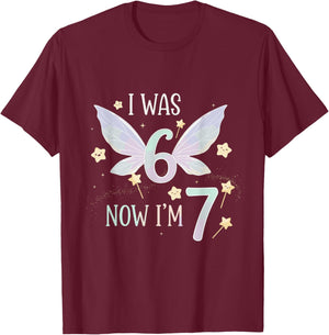 7 Year Old Birthday Fairy was 6 Now I'm 7 67 Funny for Kids T-Shirt - T-Shirt | Maroon