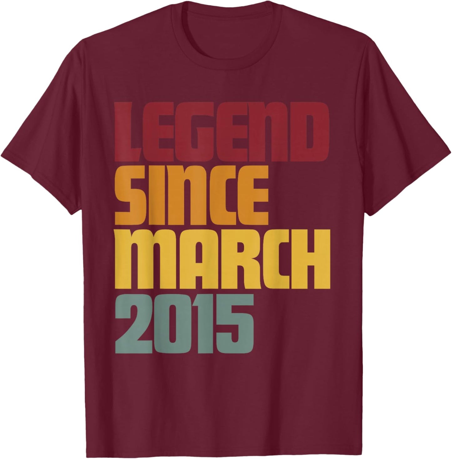 Legend Since March 2015 11th Birthday - Vintage Funny T-Shirt - T-Shirt | Maroon