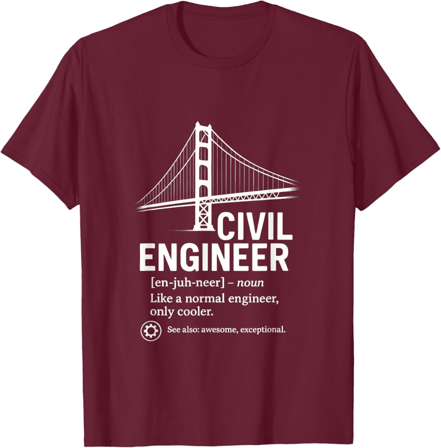 Civil Engineer - Funny Retro Engineering T-Shirt - T-Shirt | Maroon