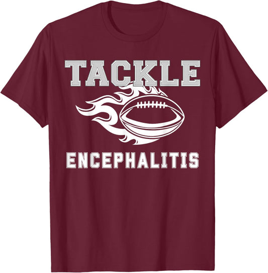Tackle Encephalitis Awareness Football T-Shirt - T-Shirt | Maroon
