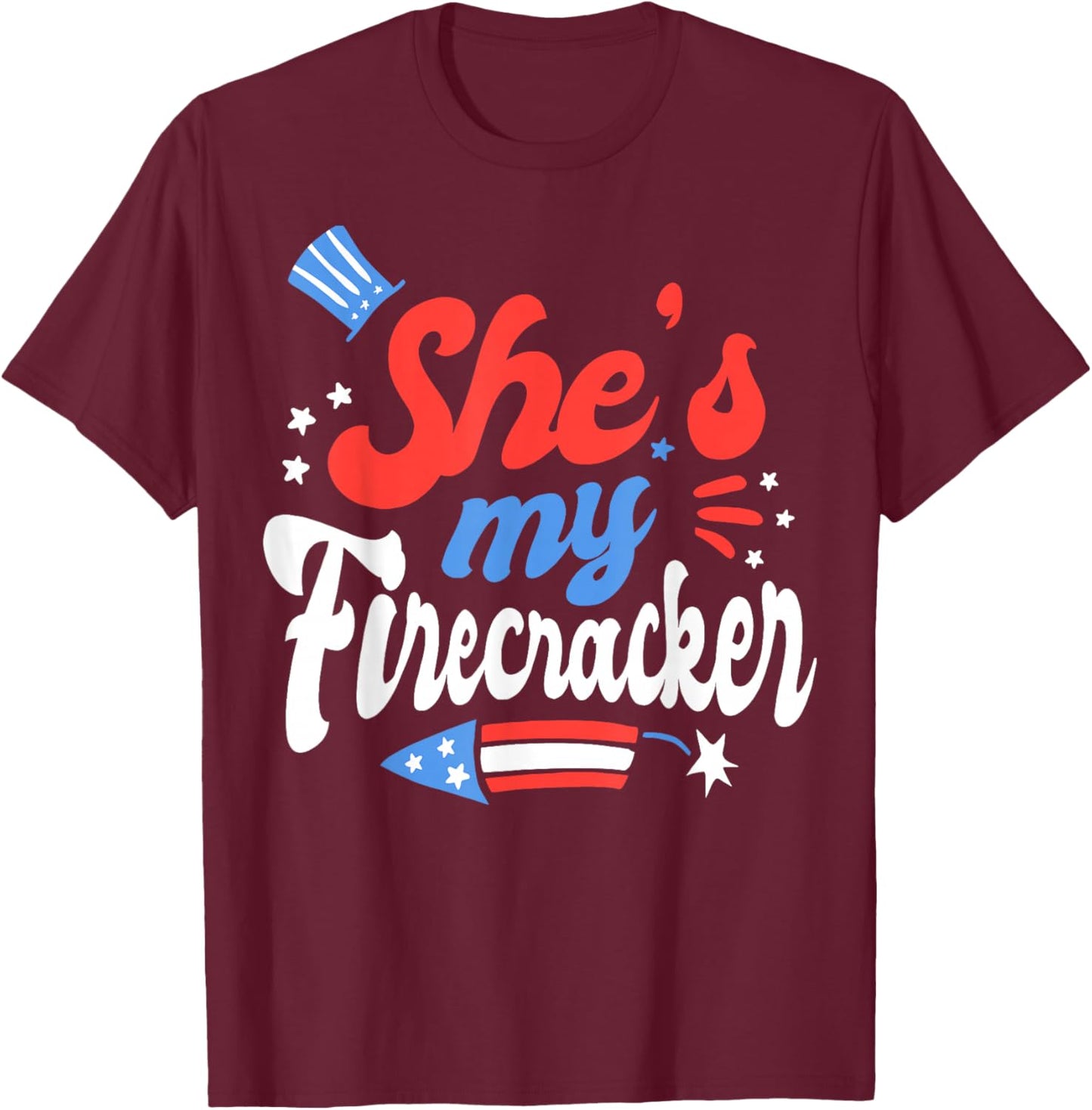She's My Firecracker Matching 4th of July 2026 for Couples T-Shirt - T-Shirt | Maroon