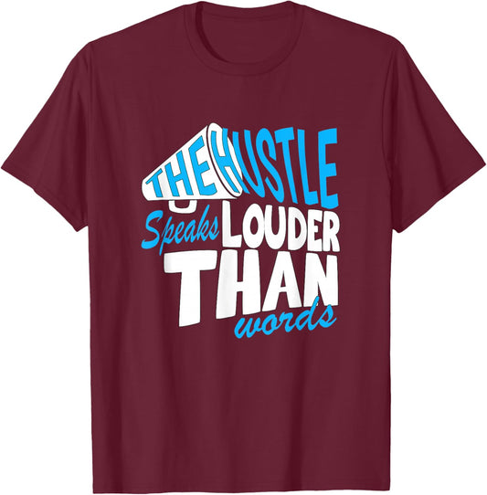 Blue Color Hustle Speaks Louder Blue Graphic T-Shirt - T-Shirt | Maroon