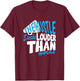 Blue Color Hustle Speaks Louder Blue Graphic T-Shirt - T-Shirt | Maroon