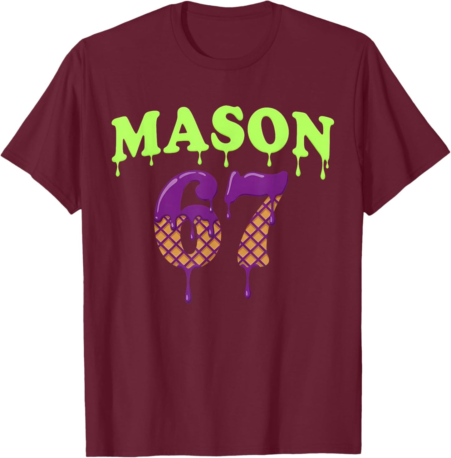 Mason 67 Ice Cream Baseball Drip for Boys Kids 6 7 Meme T-Shirt - T-Shirt | Maroon