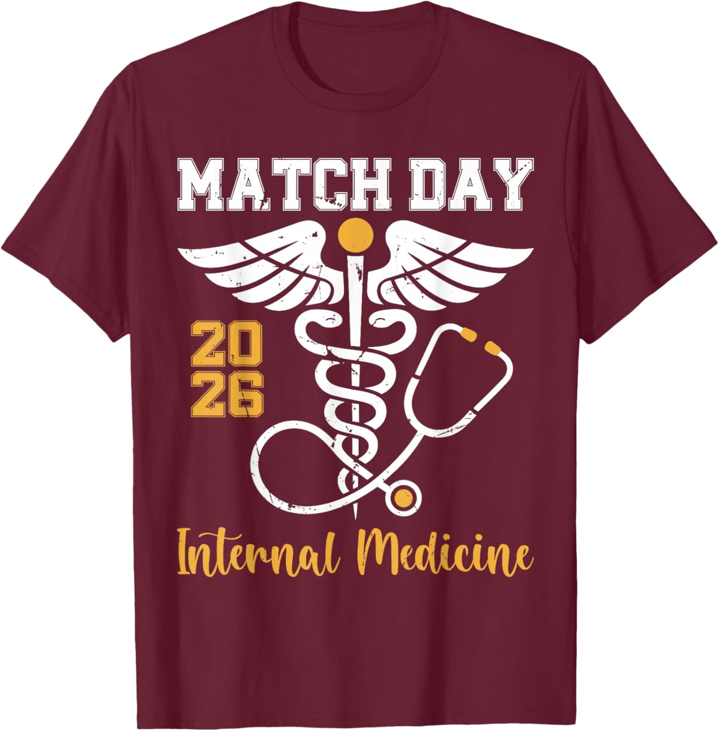 Match Day 2026 Internal Medicine Medical School Residency T-Shirt - T-Shirt | Maroon