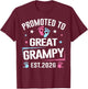 Promoted to Great Grampy Est 2026 Pregnancy Announcement T-Shirt - T-Shirt | Maroon
