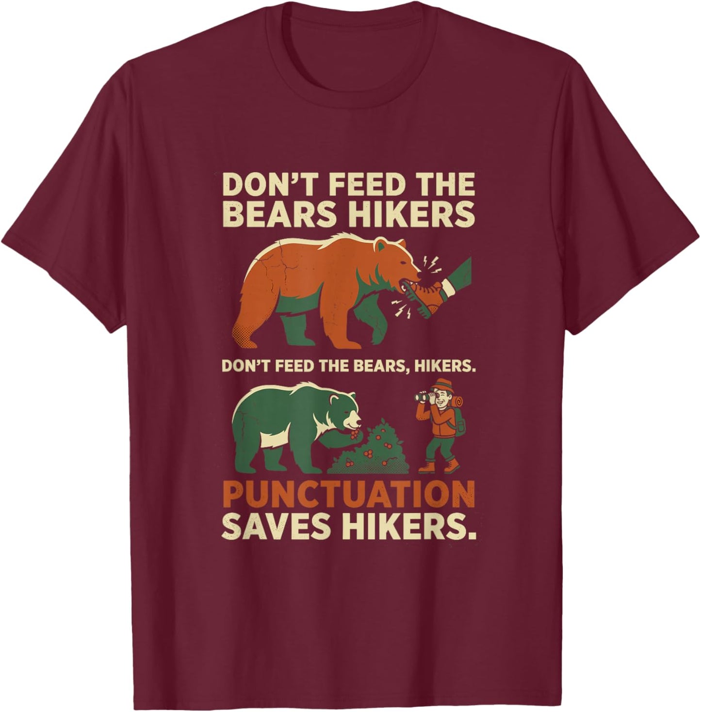 Funny Grammar Punctuation Saves Hikers English Teacher T-Shirt - T-Shirt | Maroon