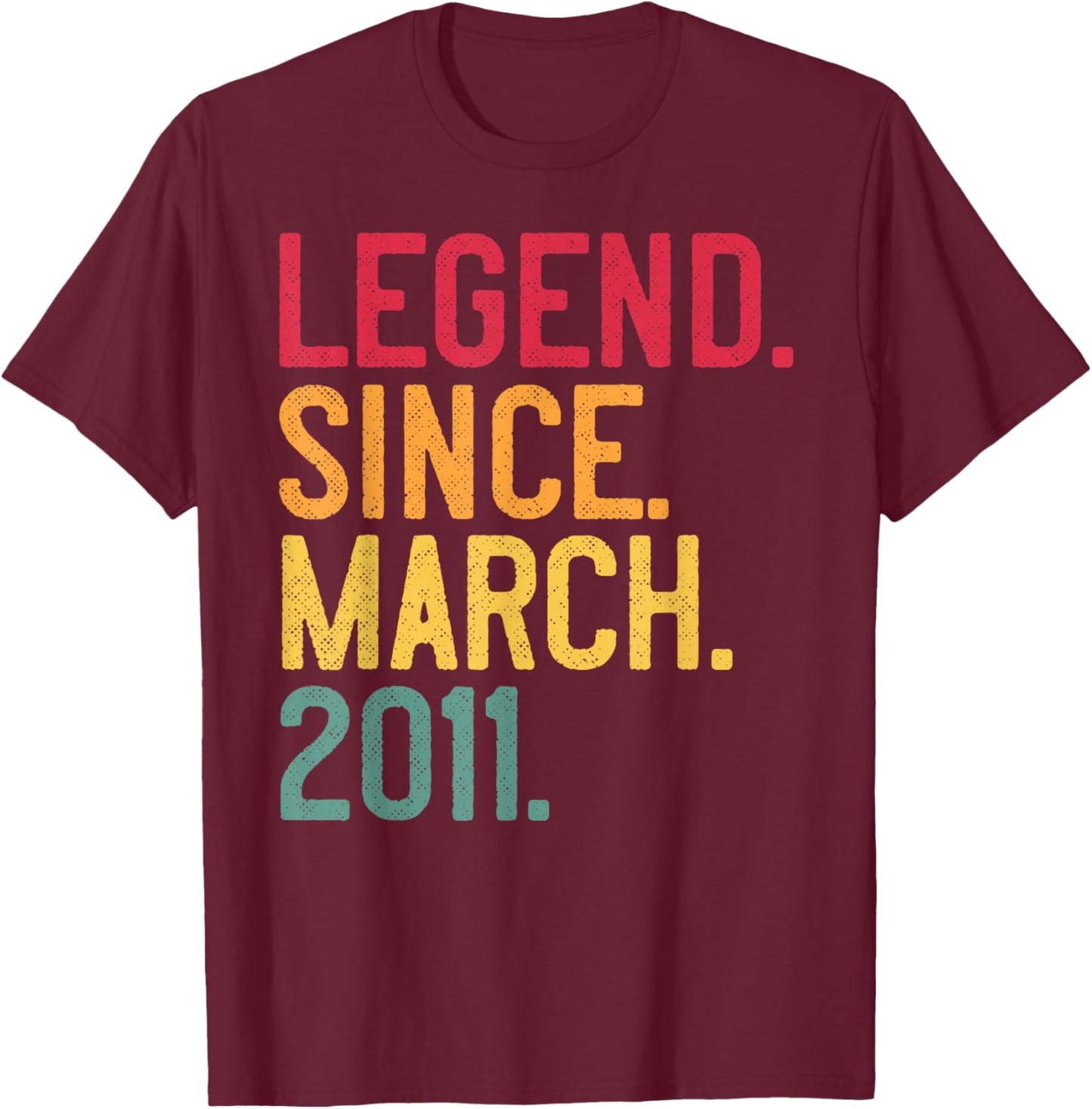 Legend Since March 2011 15 Years Old 15th Birthday - Vintage T-Shirt - T-Shirt | Maroon