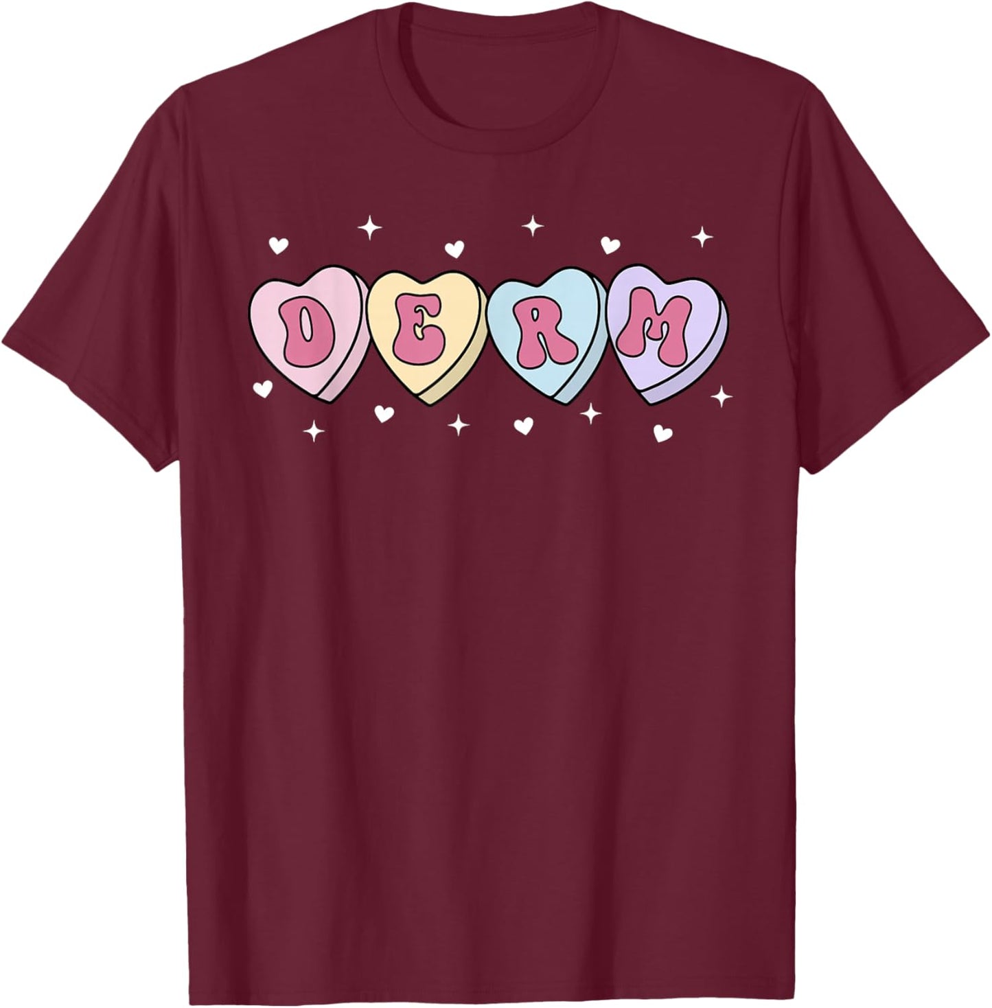 Heart Candy Dermatology Valentines Aesthetic Nurse Injector T-Shirt - T-Shirt | Maroon