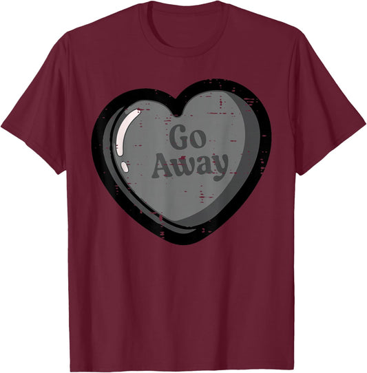 Anti Valentines Day Heart Tablet Go Away Funny Men Women T-Shirt - T-Shirt | Maroon