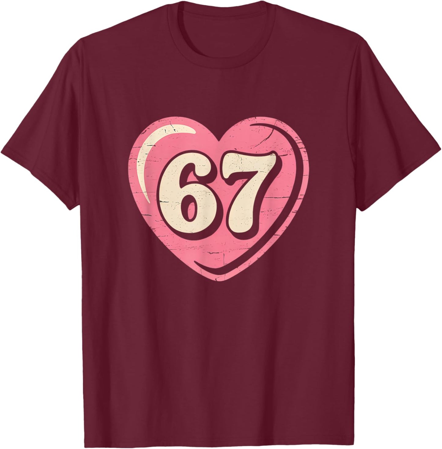 6 7 Meme Heart Gen Alpha Six Seven 67 Valentines Kids Girls T-Shirt - T-Shirt | Maroon