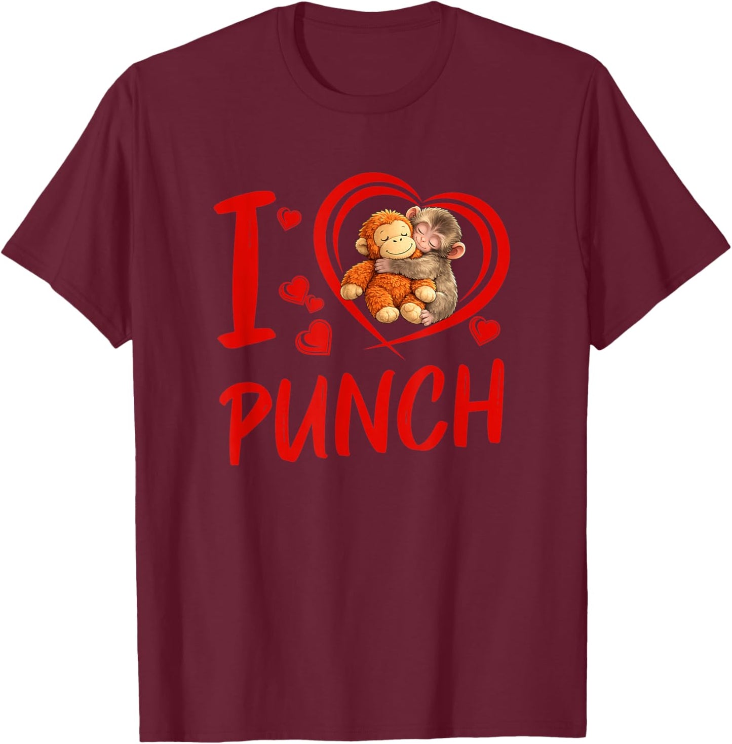 Punch The Monkey Baby Punch Baby Monkey Love Design T-Shirt - T-Shirt | Maroon