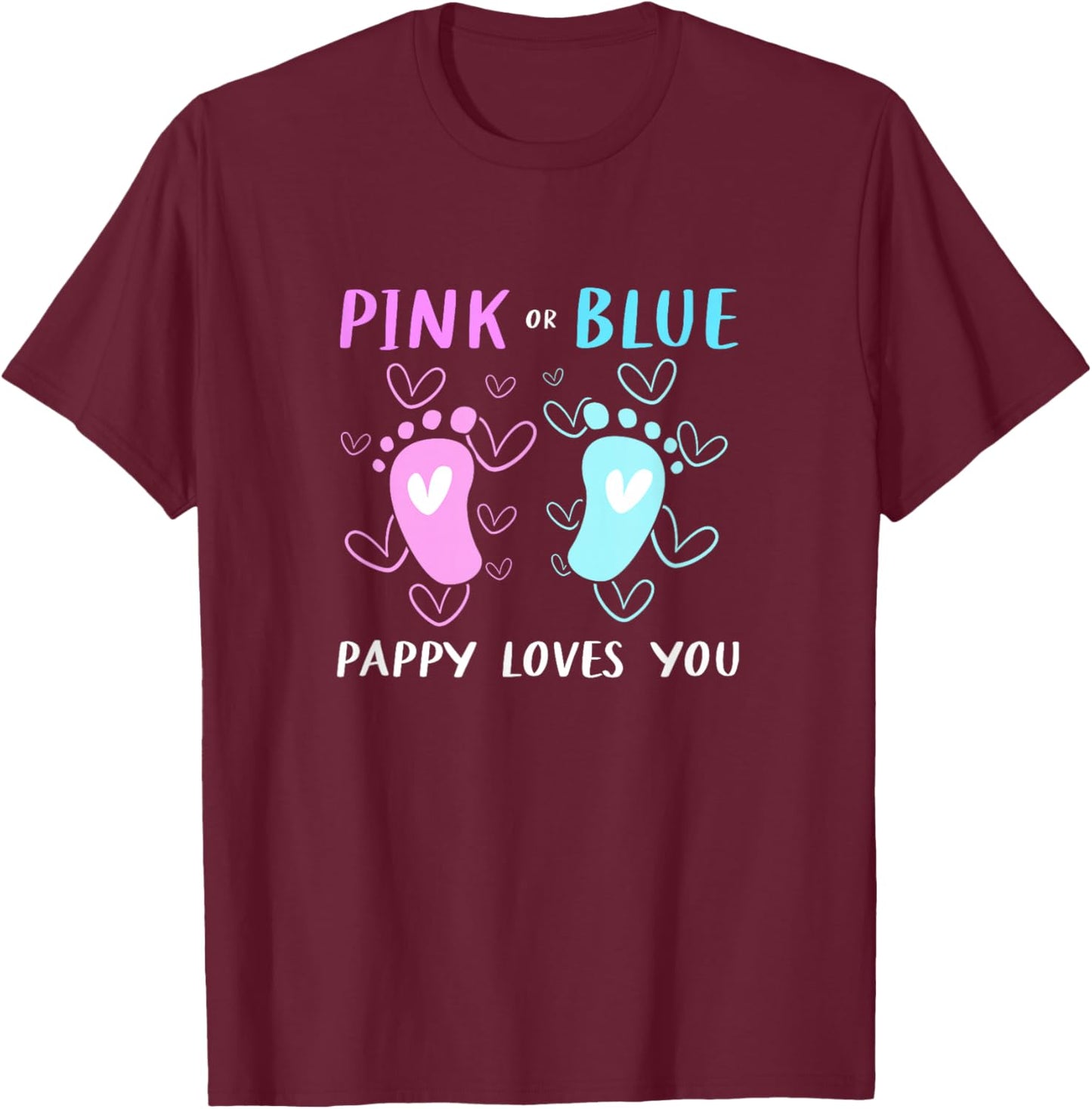 Pink Or Blue Pappy Loves You Grandfather Gender Reveal Pappy T-Shirt - T-Shirt | Maroon