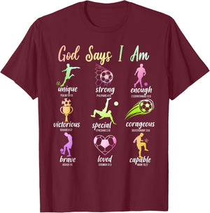 God Says I Am Christian Bible Verse Religious Soccer Player T-Shirt - T-Shirt | Maroon