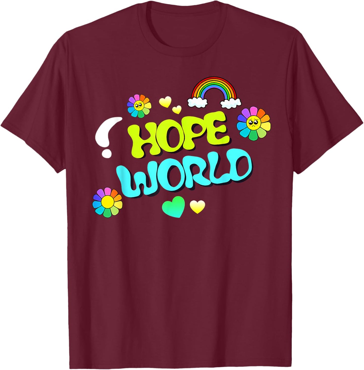 Hope World T-Shirt - T-Shirt | Maroon