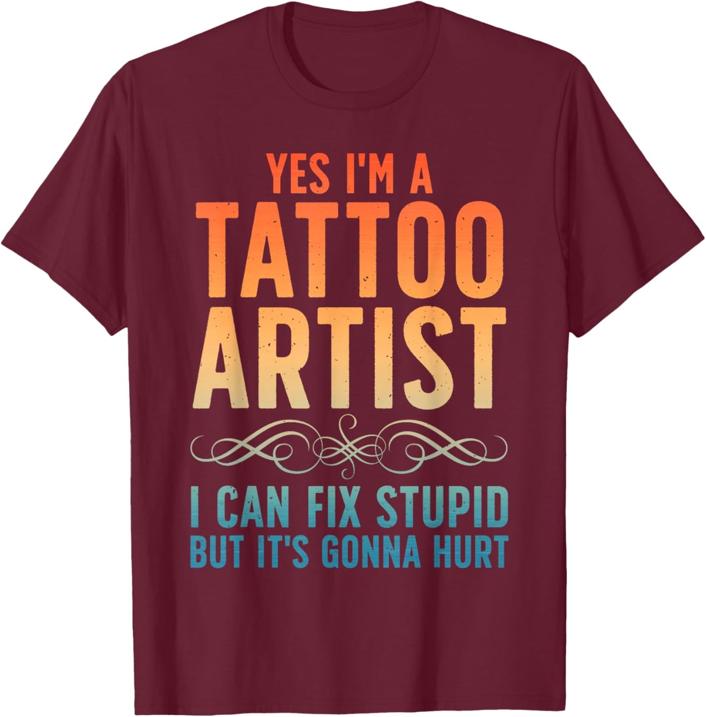 Funny Tattoo Artist Art Women Tattooer Tattoo Artist T-Shirt - T-Shirt | Maroon