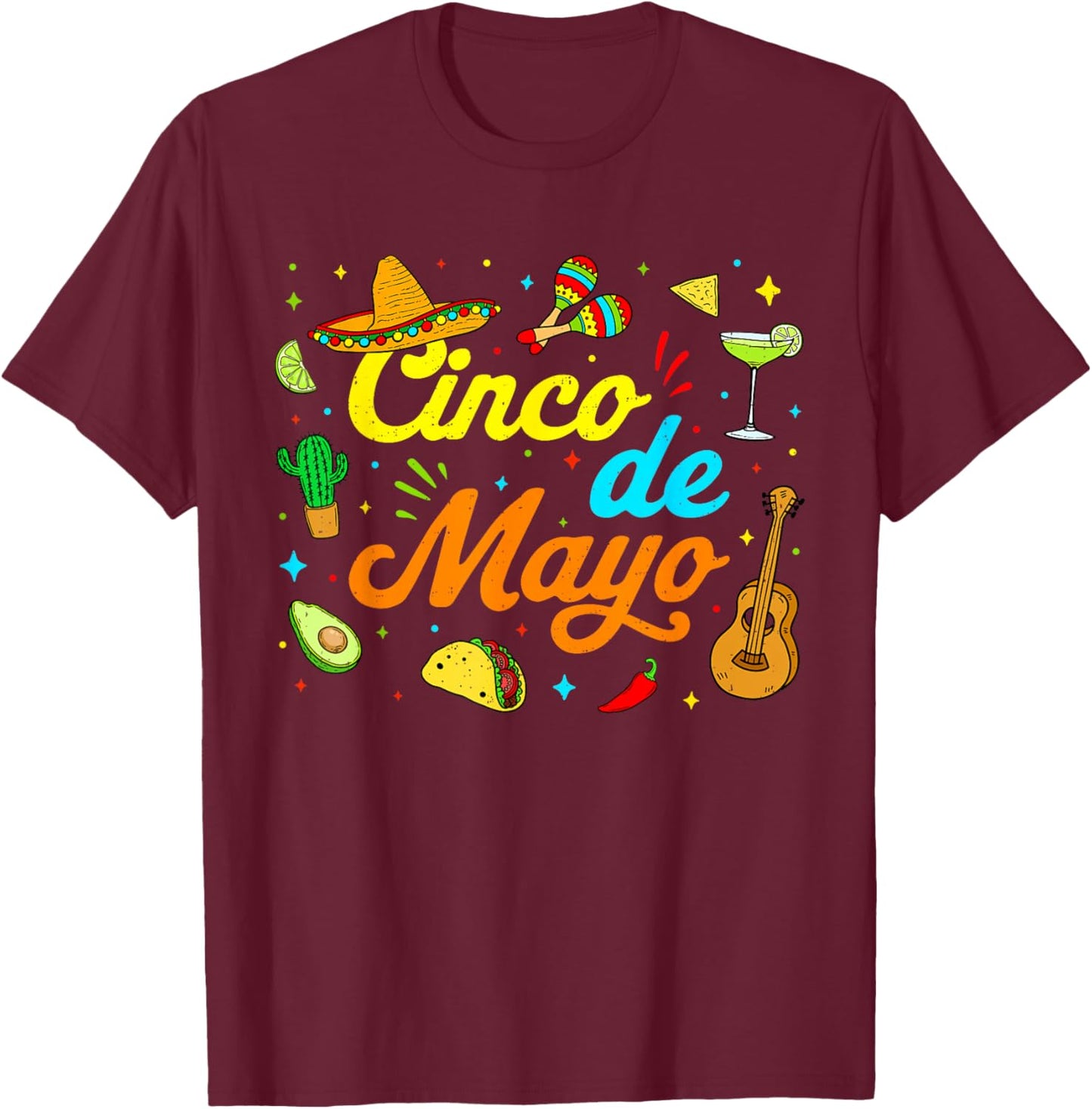 Happy Cinco de Mayo Fiesta 5 De Mayo Mexican Party Men Women T-Shirt - T-Shirt | Maroon