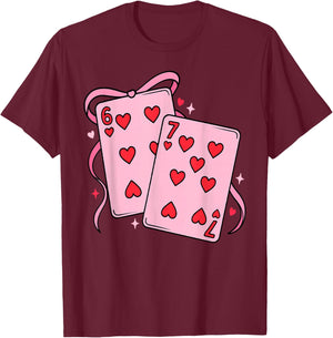 Playing Card Valentine’s Day 67 Preppy Six Seven 67 Meme T-Shirt - T-Shirt | Maroon