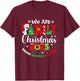 We are Family Christmas 2025 Making Memories Together Xmas T-Shirt - T-Shirt | Maroon