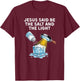 Christian Anti Ice Protest Shirt Be The Salt and The Light T-Shirt - T-Shirt | Maroon