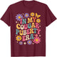 Cougar Puberty Funny Menopause Perimenopause T-Shirt - T-Shirt | Maroon