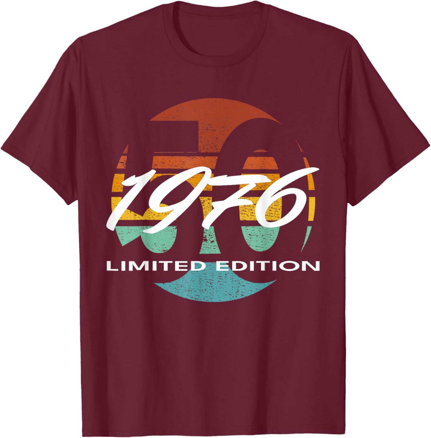 50th Birthday Man Woman 50 Years 1976 Funny Gift T-Shirt - T-Shirt | Maroon